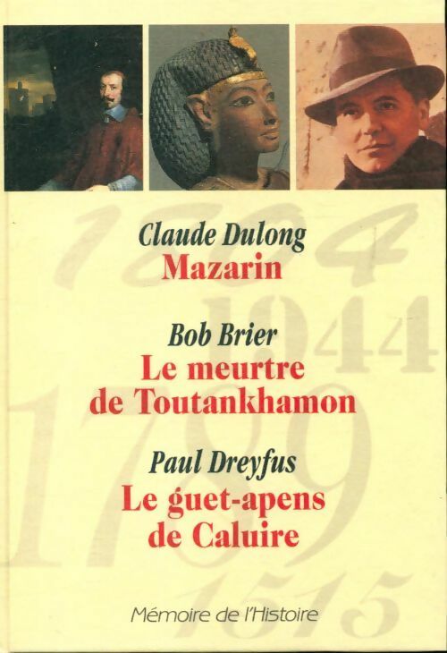 Livrenpoche : Mazarin / Le meurtre de Toutankhamon / Le guet-apens de Caluire - Collectif - Livre