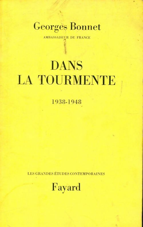 Livrenpoche : Dans la tourmente (1938-1948) - Georges Bonnet - Livre