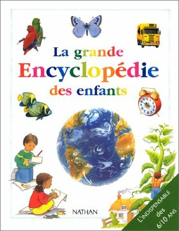 Livrenpoche : La grande encyclopédie des enfants - Collectif - Livre