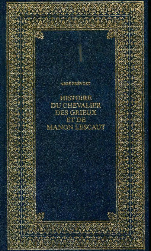 Livrenpoche : Histoire du chevalier des Grieux et de Manon Lescaut - Abbé Prévost - Livre