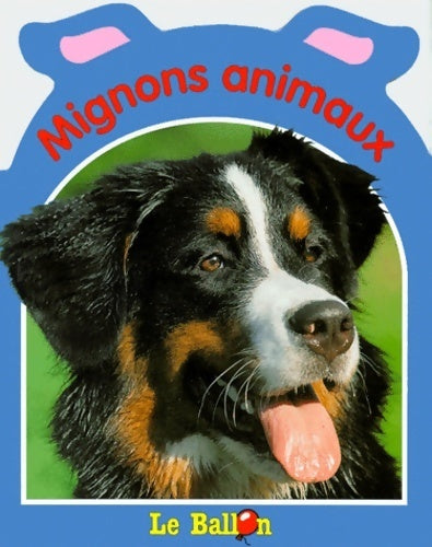 Livrenpoche : Mignons animaux - Collectif - Livre