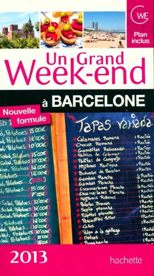 Un grand week-end à Barcelone 2013 - Collectif -  Un grand week-end à - Livre