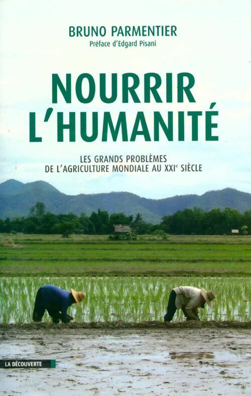 Livrenpoche : Nourrir l'humanité - Bruno Parmentier - Livre