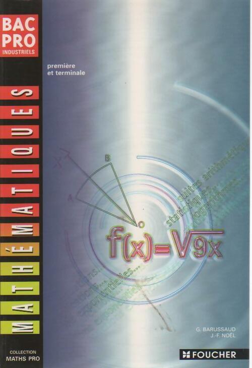 Livrenpoche : Mathématiques bac pro industriels - Guy Barussaud - Livre