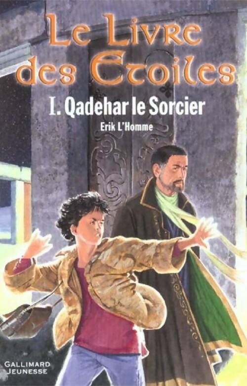 Livrenpoche : Le livre des étoiles Tome I : Qadehar le sorcier - Erik L'homme - Livre