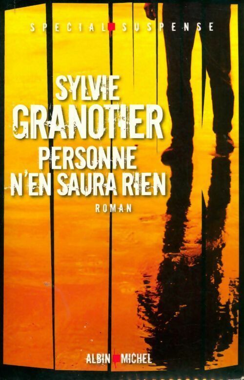 Livrenpoche : Personne n'en saura rien - Sylvie Granotier - Livre