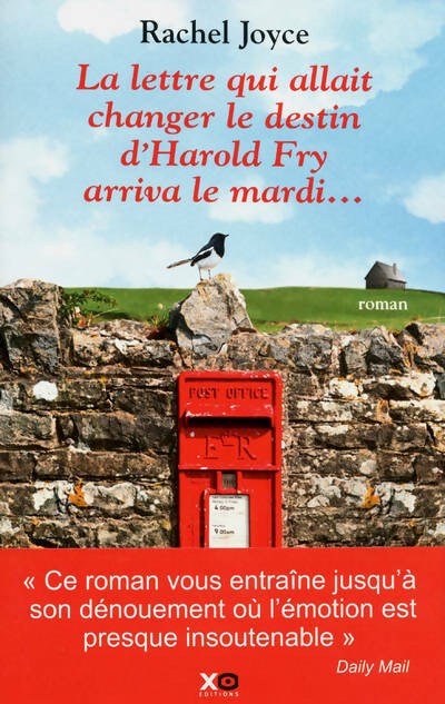 Livrenpoche : La lettre qui allait changer le destin d'Harold Fry arriva le mardi... - Rachel Joyce - Livre
