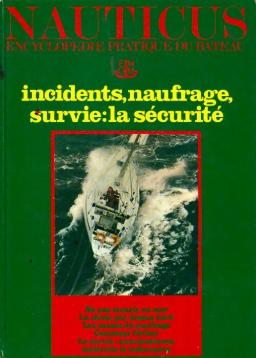 Livrenpoche : Du naufrage à la survie : La sécurité - Collectif - Livre