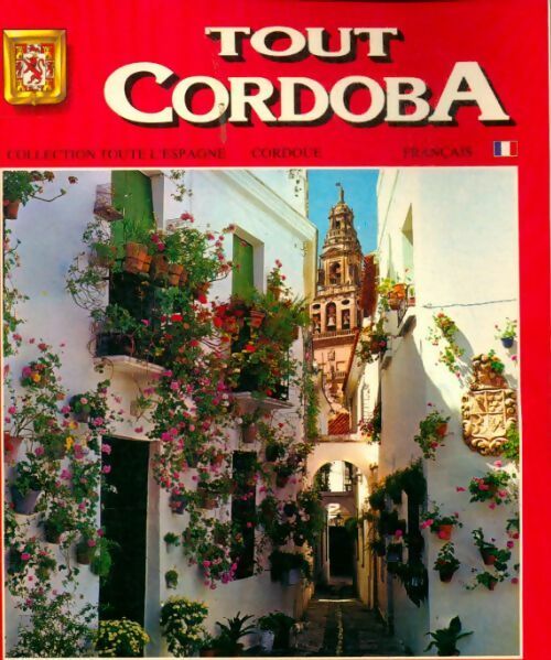 Livrenpoche : Tout Cordoba - Collectif - Livre