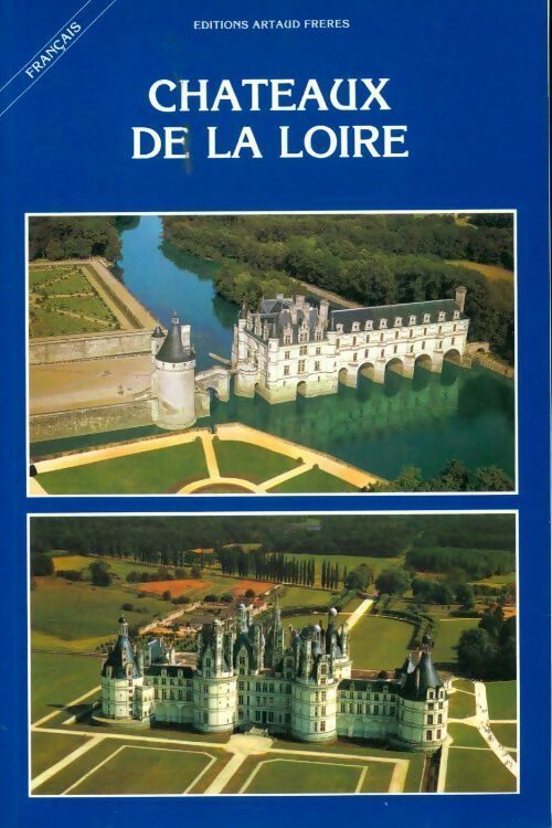 Livrenpoche : Châteaux de la Loire - Armel De Wismes - Livre