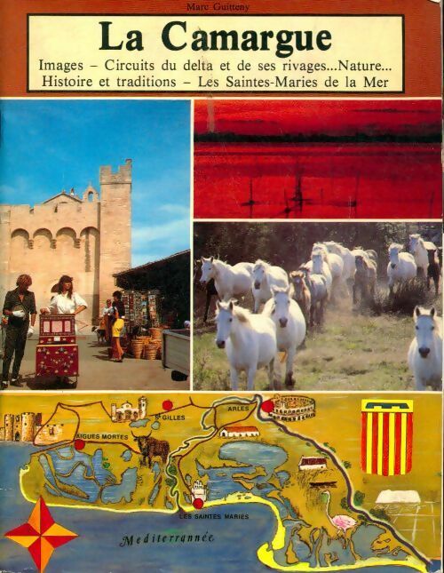 Livrenpoche : La Camargue - Marc Guitteny - Livre
