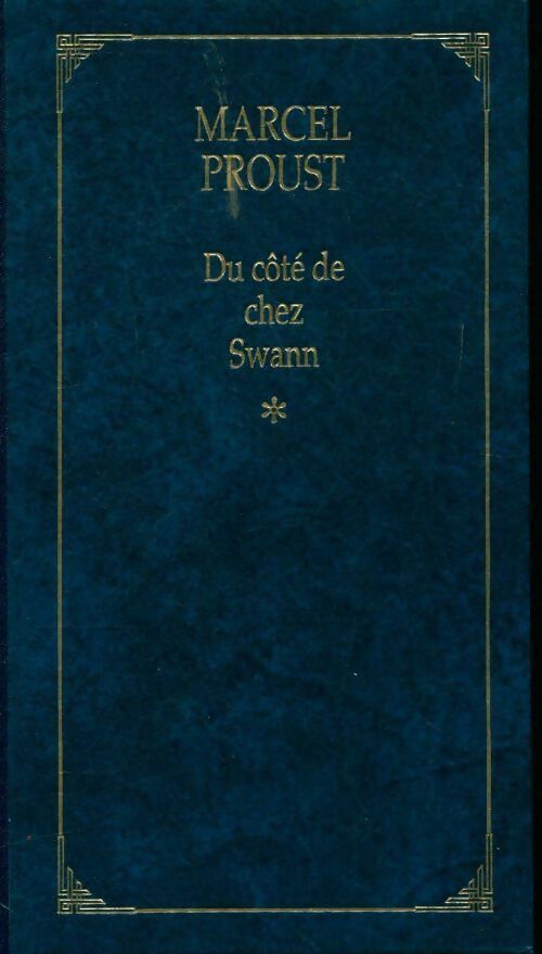 Livrenpoche : A la recherche du temps perdu Tome I : Du côté de chez Swann Tome I - Marcel Proust - Livre