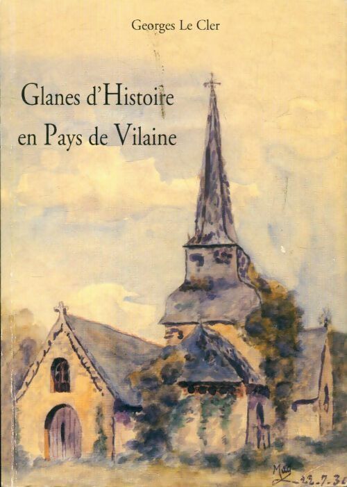 Livrenpoche : Glanes d'histoire en pays de Vilaine - Georges Le Cler - Livre