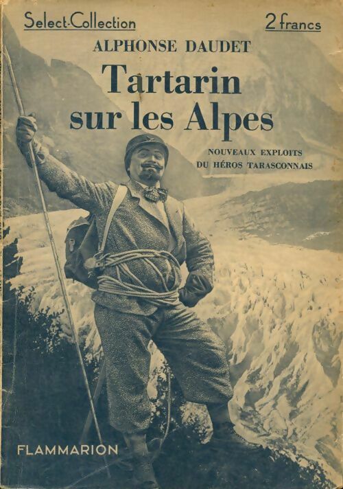 Tartarin sur les Alpes - Alphonse Daudet -  Select collection - Livre
