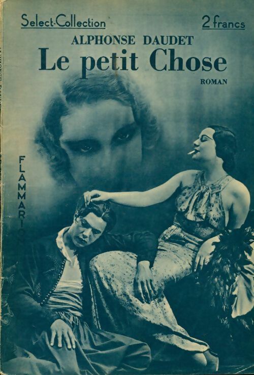 Livrenpoche : Le petit chose - Alphonse Daudet - Livre