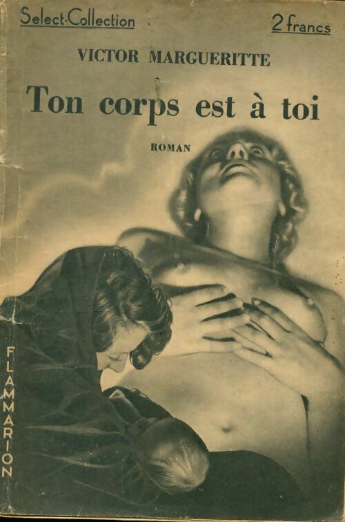Livrenpoche : Ton corps est à toi - Victor Margueritte - Livre