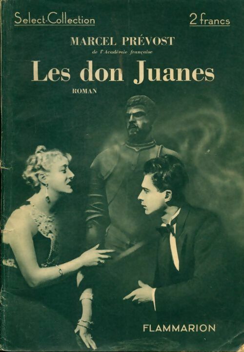 Les don Juanes - Marcel Prévost -  Select collection - Livre
