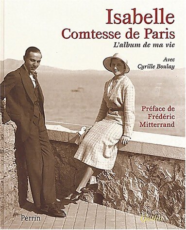 Livrenpoche : L'album de ma vie - Isabelle Comtesse De Paris - Livre