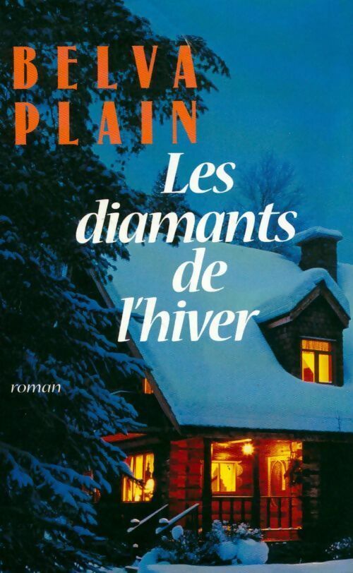 Livrenpoche : Les diamants de l'hiver - Belva Plain - Livre