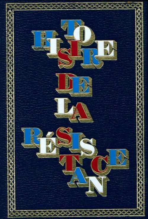 Livrenpoche : Histoire de la résistance Tome X : Août 1944 à mai 1945 - Collectif - Livre