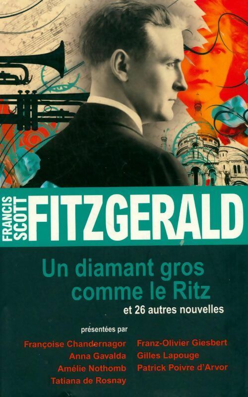 Livrenpoche : Un diamant gros comme le Ritz et 26 autres nouvelles - Francis Scott Fitzgerald - Livre