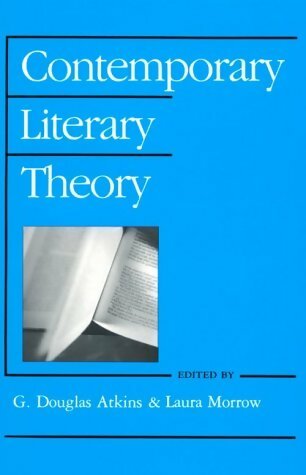 Livrenpoche : Contemporary Literary Theory - G. Douglas Atkins - Livre