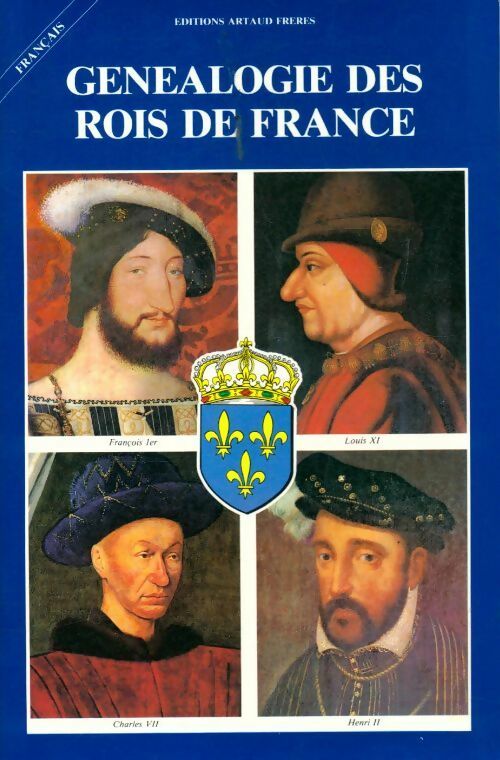 Livrenpoche : Généalogie des rois de France - Armel De Wismes - Livre