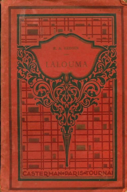 Livrenpoche : Lalouma - R.A. Hédoin - Livre