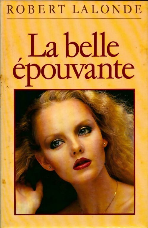 Livrenpoche : La belle épouvante - Robert Lalonde - Livre