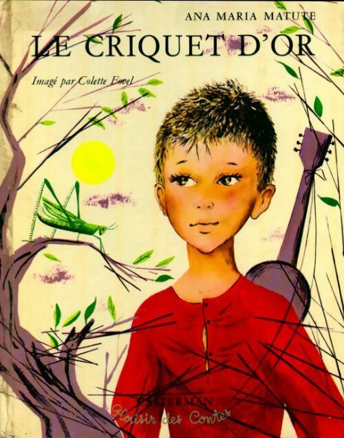 Livrenpoche : Le criquet d'or - Ana Maria Matute - Livre