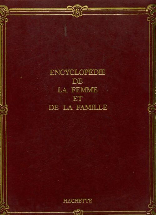 Livrenpoche : Encyclopédie de la femme et de la famille Tome XVIII - Collectif - Livre