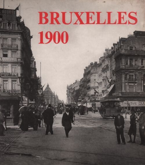 Livrenpoche : Bruxelles 1900 - G. Abeels - Livre