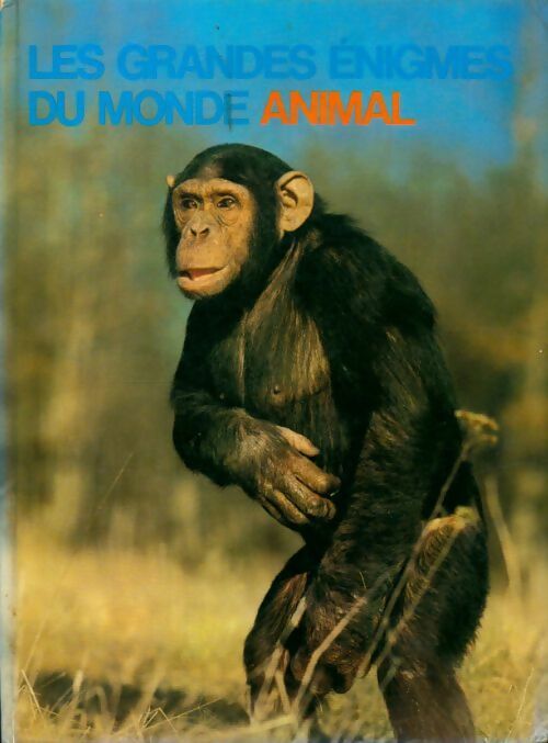 Livrenpoche : Les grandes énigmes du monde animal Tome VI : Les mammifères sauvages - Bernard Gaudin - Livre