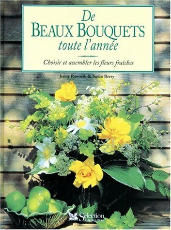 Livrenpoche : De beaux bouquets toute l'année - Susan Berry - Livre