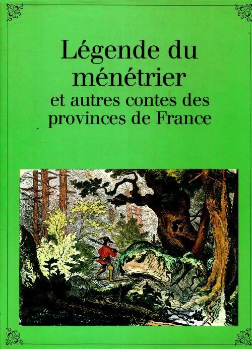 Livrenpoche : Légende du ménétrier et autres contes des provinces de France - Collectif - Livre