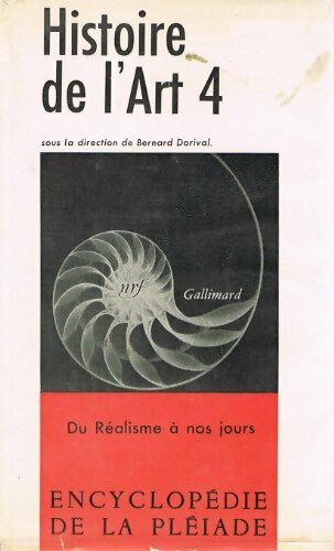 Histoire de l'art Tome IV : Du réalisme à nos jours - Collectif - Livre