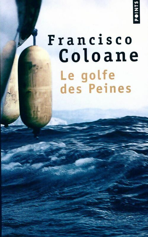 Livrenpoche : Le golfe des peines - Francisco Coloane - Livre