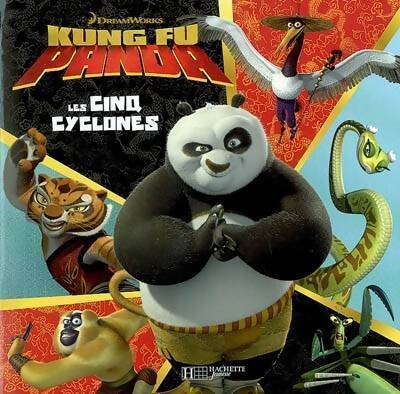 Livrenpoche : Kung fu panda : Les cinq cyclones - Scout Driggs - Livre