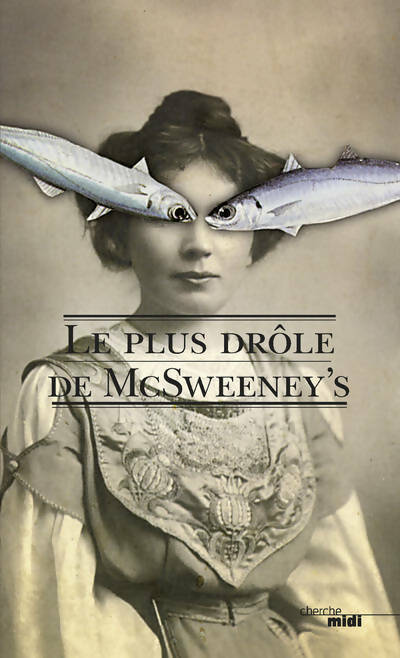 Le plus drôle de McSweeney's - McSweeney's - Livre