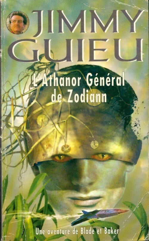 Livrenpoche : L'athanor général de Zodiann - Jimmy Guieu - Livre