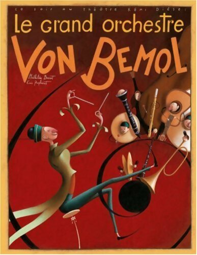 Livrenpoche : Le grand orchestre Von Bemol  - Eric Puybaret - Livre
