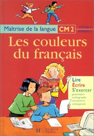 Livrenpoche : Les couleurs du français CM2 - Collectif - Livre