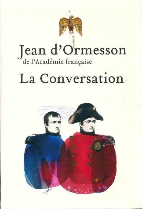 Livrenpoche : La conversation - Jean D'Ormesson - Livre