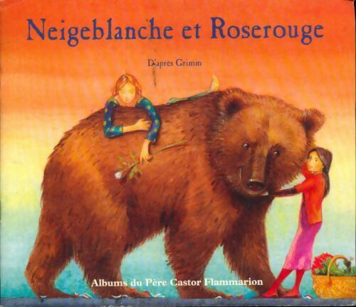 Livrenpoche : Neigeblanche et Roserouge - Jacob Grimm - Livre