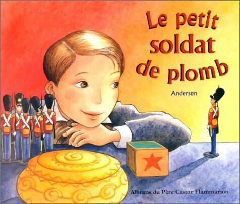 Livrenpoche : Le petit soldat de plomb - Hans Christian Andersen - Livre