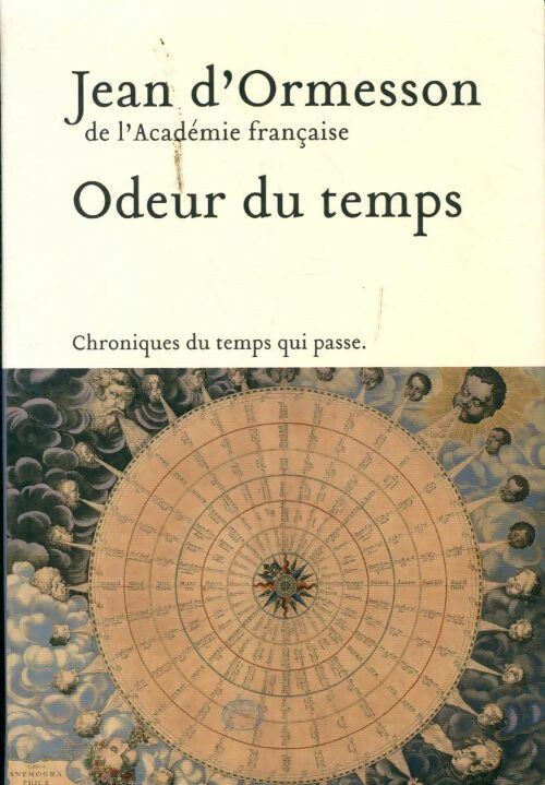 Livrenpoche : Odeur du temps. Chroniques du temps qui passe - Jean D'Ormesson - Livre