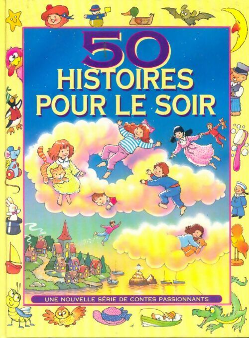 Livrenpoche : 50 histoires pour le soir - Anne McKie - Livre