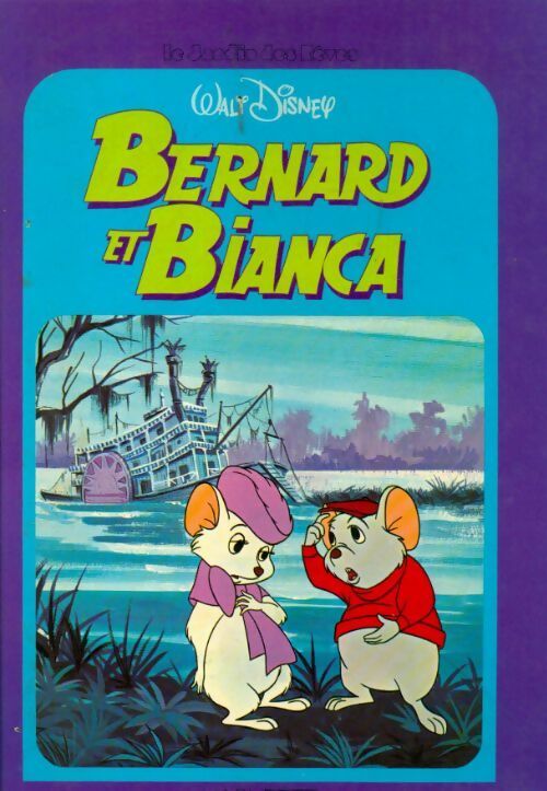 Livrenpoche : Bernard et Bianca - Collectif - Livre