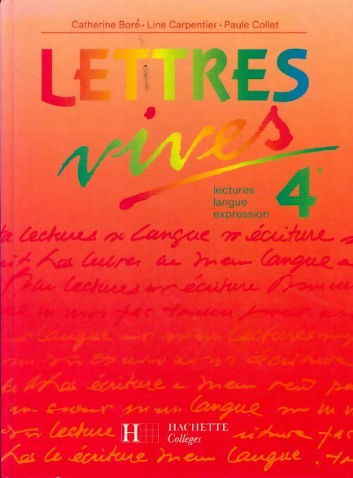 Livrenpoche : Lettres vives 4e - Collectif - Livre