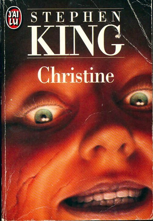 Christine - Stephen King -  J'ai Lu - Livre